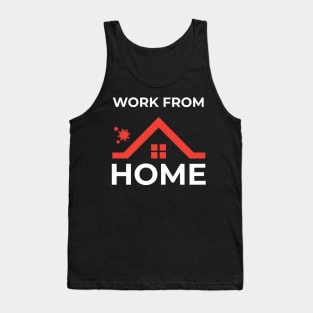 Work From Home Covid-19 Corona Virus Tank Top